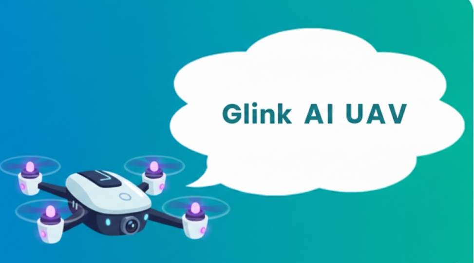 Glink AI UAV – Nền tảng UAV Thông minh tích hợp Trí tuệ Nhân tạo cho Giám sát & Phân tích Dữ liệu Thời gian thực