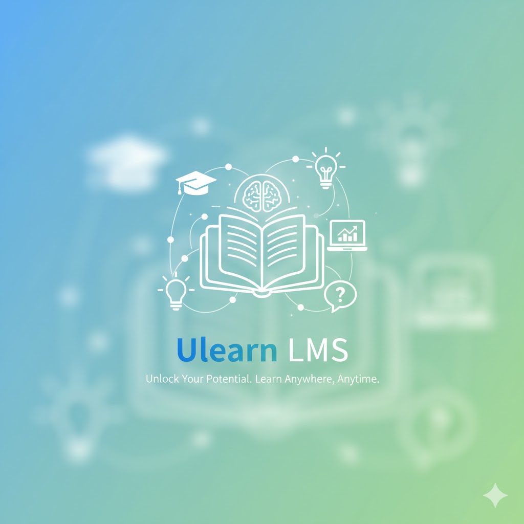 Ulearn LMS - Hệ thống giáo dục quản lý học tập tự động hoá